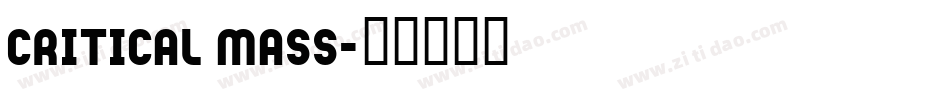 Critical Mass字体转换